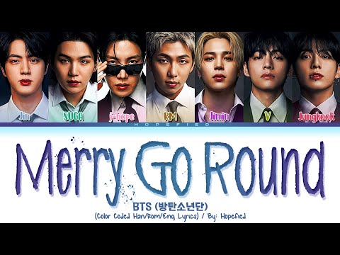 BTS (방탄소년단) - Merry Go Round (Color Coded Han/Rom/Eng Lyrics)