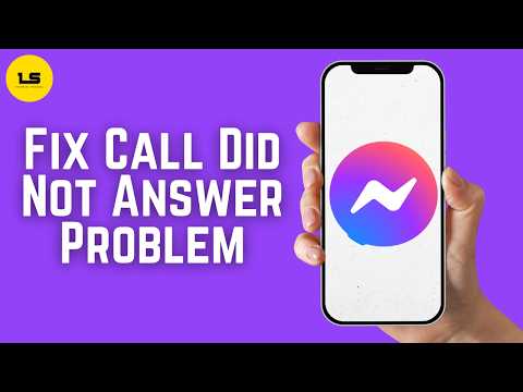 How to Fix Messenger Call Did Not Answer Problem 2026