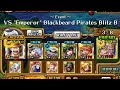 Blitz Battle Vs Emperor Blackbeard NO STALL 40 Stamina x7.98 Boost