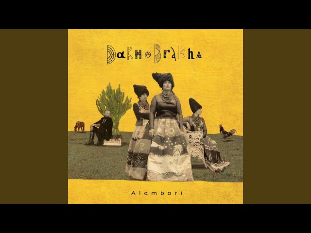 DakhaBrakha - Dostochka