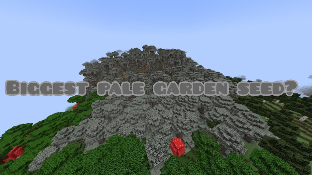 I just found the biggest and largest pale garden in minecraft