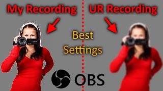 BEST OBS RECORDING SETTINGS 1080p 60 fps FULL HD!