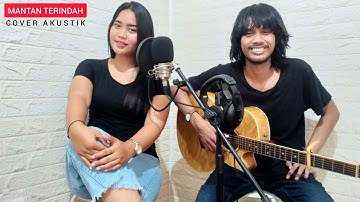 Mantan Terindah - Diana Sastra (Cover) Yanttie Yollanda & Itonk Lucky | Tarling Akustik Milenial