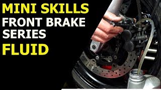How to Change Front Brake Fluid : Mini Skills - Bandit