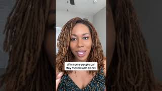 Why some people can stay friends with an ex?