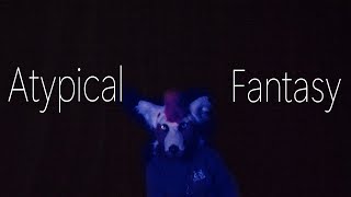 Atypical Fantasy Film As Art Project 2025