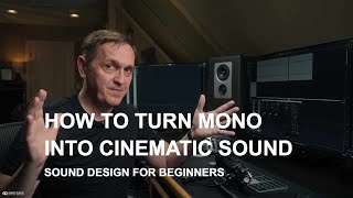 HOW TO TURN MONO INTO CINEMATIC SOUND / SOUND DESIGN FOR BEGINNERS 🎧⚙️