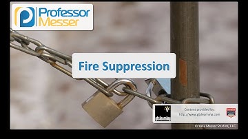 Fire Suppression - CompTIA Security+ SY0-401: 2.7