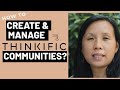 How to Create & Manage Thinkific Communities?