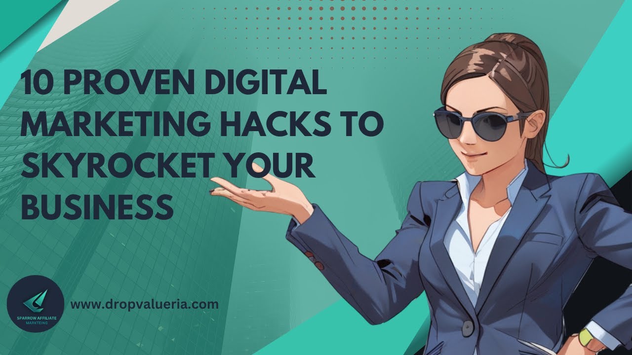 📈 10 Proven Digital Marketing Hacks to Skyrocket Your Business" - YouTube