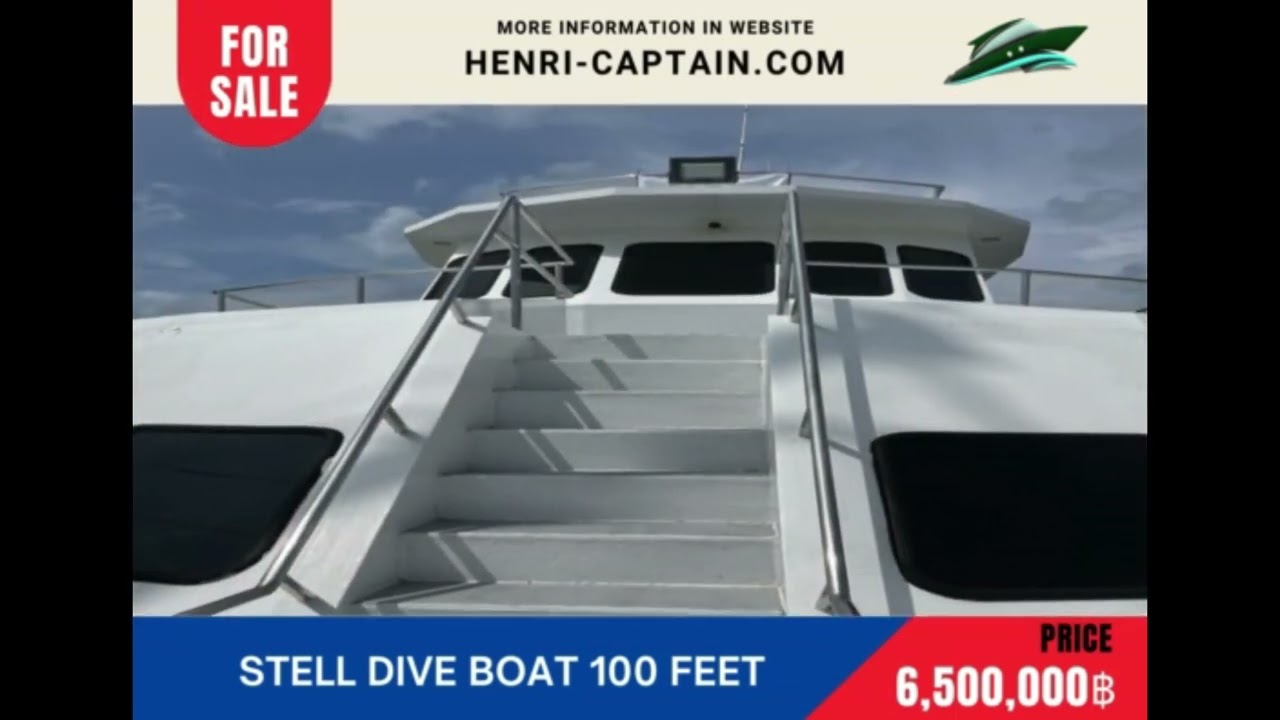 BOAT FOR SALE : STELL DIVE BOAT 100 FEET 1
