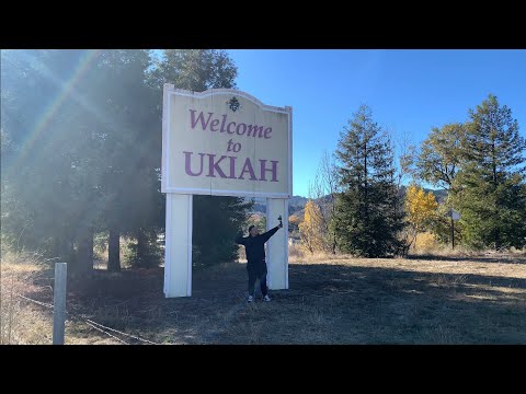 My trip to Ukiah, CA