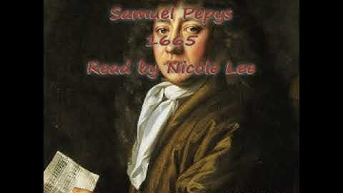 The Diary of Samuel Pepys 1665 by Samuel Pepys read by Nicole Lee Part 1/2 | Full Audio Book