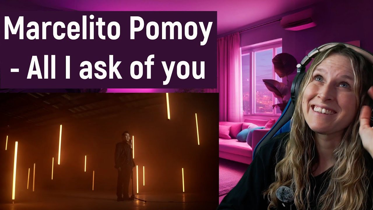 Marcelito Pomoy - All I ask of you | REACTION