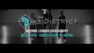 Trapboy freddy ft. Lakeyah - Buss It Open | Brieanna Lisondra || A3 DISTRICT