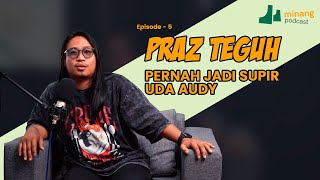Download Lagu Minang Podcast - Episode 5 | Praz Teguh Pernah Jadi Supir Uda Audy Download Lagu Minang Podcast - Episode 5 | Praz Teguh Pernah Jadi Supir Uda Audy