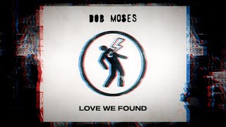 Miniatura de vídeo de "Bob Moses - Love We Found (Official Audio)"