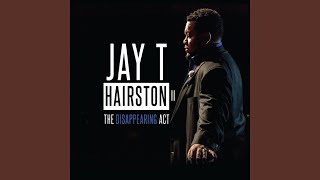 Video thumbnail of "Jay T. Hairston II - Praise Breaks"