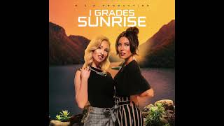 I Grades - Sunrise M.a.d Production