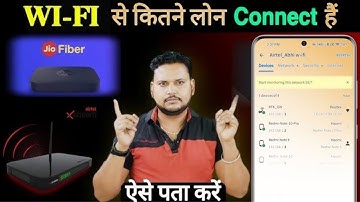 How to find out how many devices are connected to Wi-Fi! How to see how many people are connected...