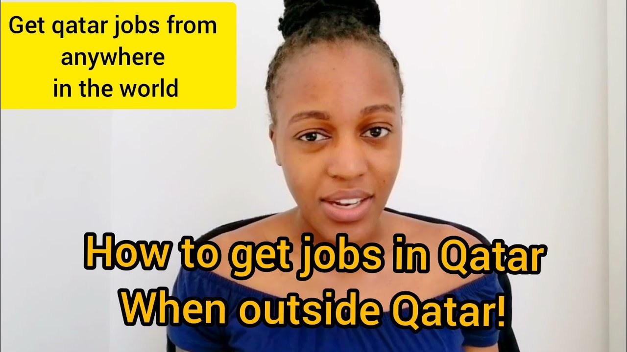 Jobs in Qatar How To Get Jobs In Qatar When Outside Qatar!/qatar