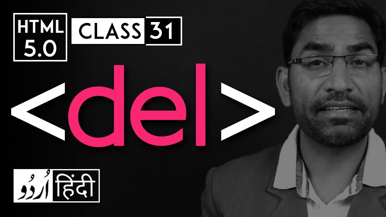 Del tag - html 5 tutorial in hindi - urdu - Class - 31 - YouTube