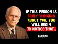 CARL JUNG: THIS PERSON IS THINKING OF YOU RIGHT NOW WHEN YOU SUDDENLY FEEL THESE 5 THINGS