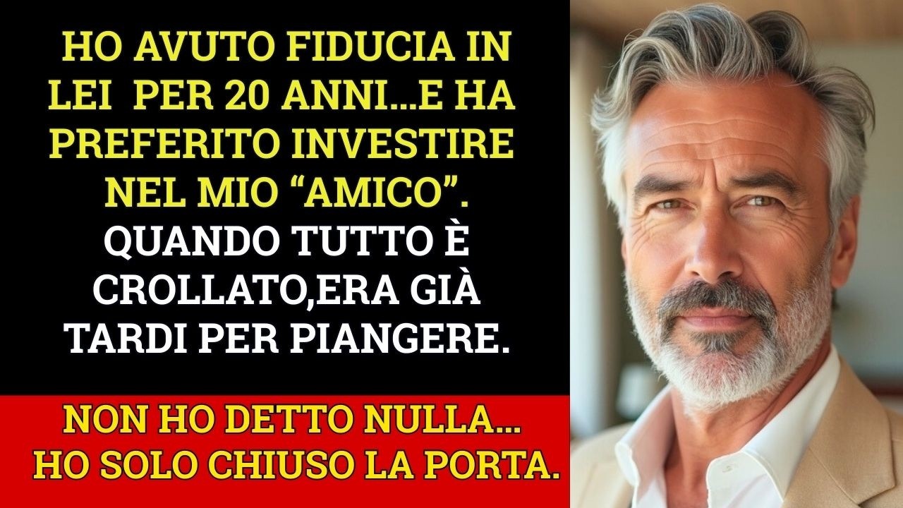 Mia MOGLIE si È Rifiutata di Aiutarmi con la Mia Attività per Investire nel Mio AMICO, Ma Ora che È