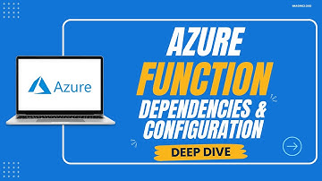 02. Azure Function Setup: Dependencies And Configuration #azure #azurefunctions