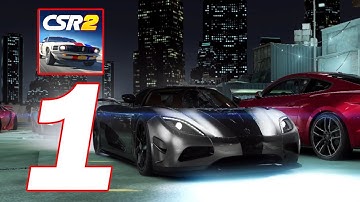 CSR Racing 2 - Gameplay Walkthrough Part 1 ( Android HD Gameplay )