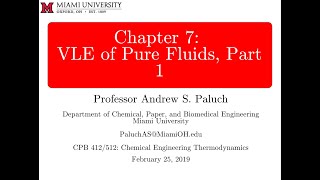 Chapter 7: VLE of Pure Fluids, Part 1
