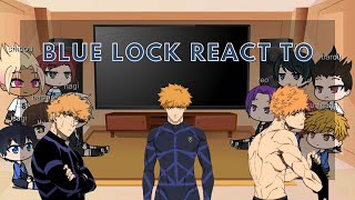 Blue Lock React To Kunigami Part 4 Spoilers
