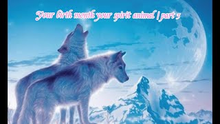 Famous Your birth month your spirit animal | part 3 Profile