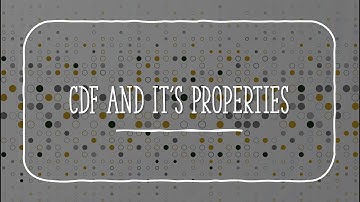 "📘 Cumulative Distribution Function (CDF) & Its Properties | Probability & Statistics Explained"