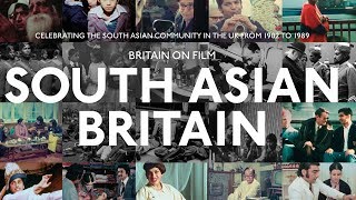 Britain on Film: South Asian Britain Trailer