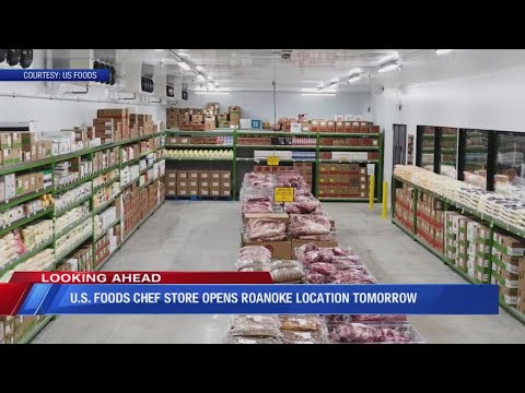 US Foods unveils Chef's Store location in Roanoke