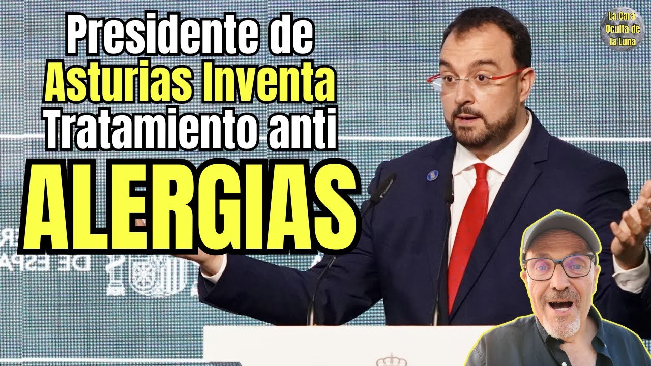 🤯🌿 ¡BOMBA! 🚨 El PRESIDENTE BARBÓN (ASTURIAS) INVENTA un TRATAMIENTO REVOLUCIONARIO para ALERGIAS 🌸