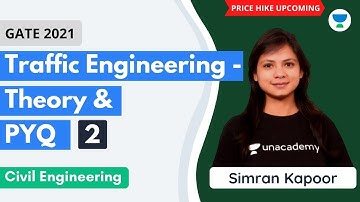 Traffic Engineering - Theory & PYQ-2 | Civil | GATE 2021 | Simran Kapoor