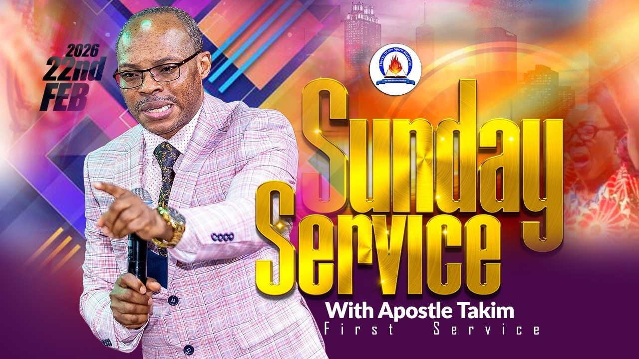 Apostle Takim |  SUNDAY PRAISE SERVICE - 22|02|2026| MCTV, GLOBAL