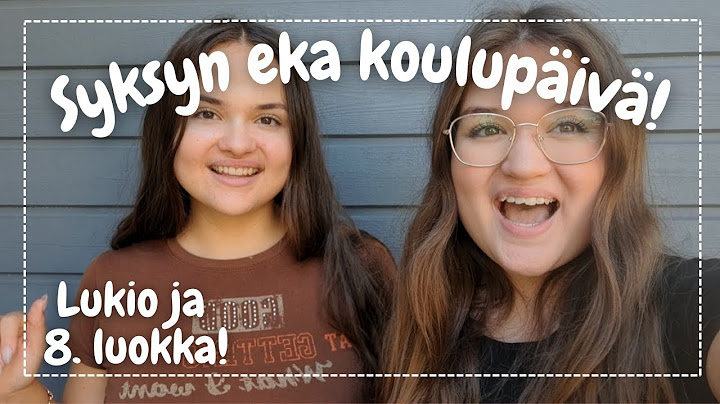 EKA koulupäivä ja LUKIOPÄIVÄ loman jälkeen