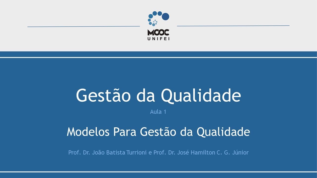 Modelos de Gestão da Qualidade-Aula 1