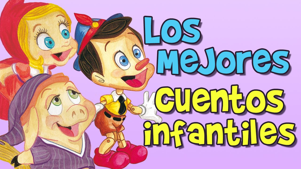 PINOCHO, LOS TRES CERDITOS, CAPERUCITA ROJA, BLANCANIEVES - Cuentos  Infantiles - YouTube