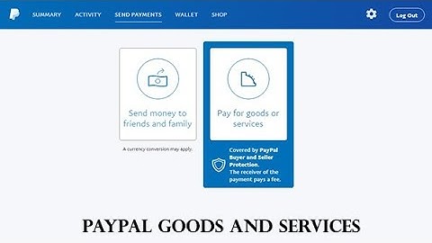 How to send money through goods and services on paypal