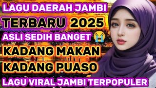 KADANG MAKAN KADANG PUASO LAGU DAERAH JAMBI TERBARU 2025 