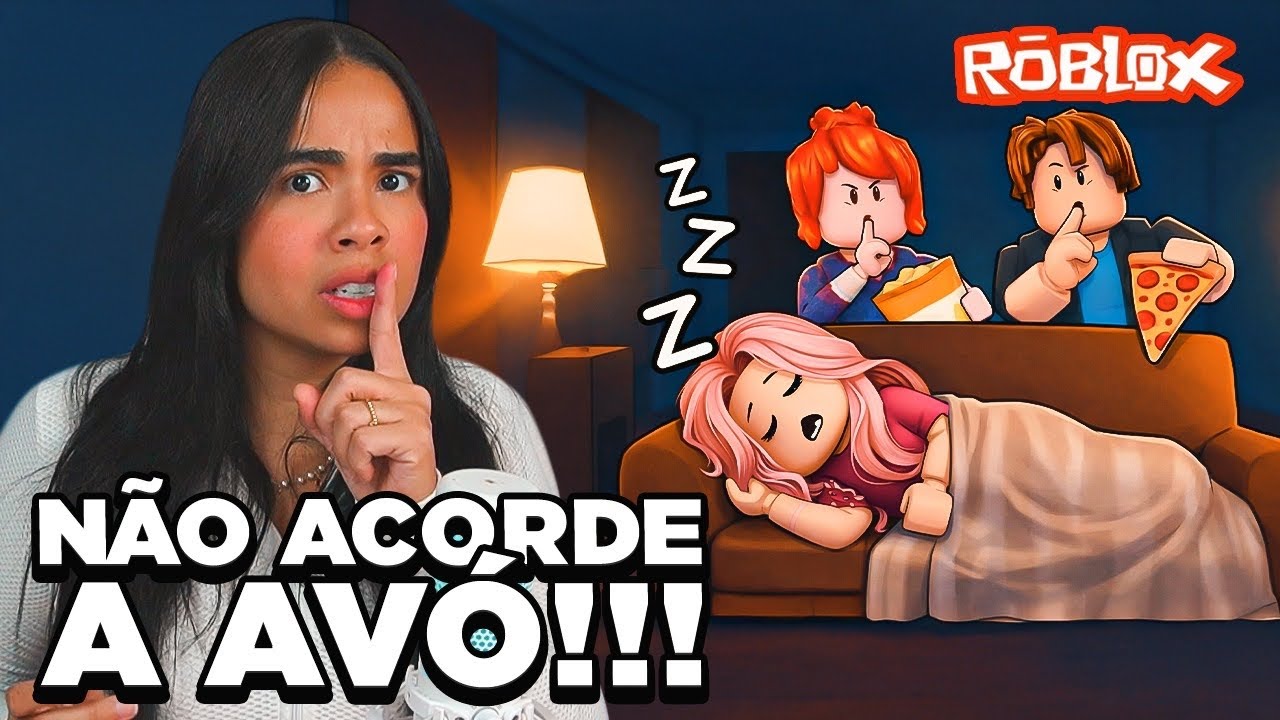 NÃO ACORDE A AVÓ, QUEM FIZER BARULHO PERDE NESSE JOGO DO ROBLOX