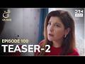 Turkish Drama In Urdu | Ain Ishq | One Love | Teaser 2 Episode 109 | UD2O