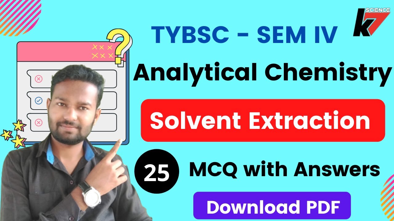 SPPU TYBSC Analytical Chemistry MCQ with Answers PDF | Solvent Extraction MCQ | Semester 4 in Hindi