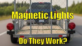 Magnetic Trailer Lights Review: Worth It or Junk?