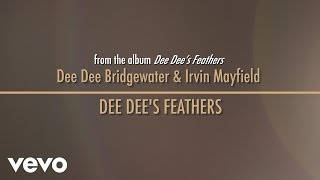 Dee Dee Bridgewater, Irvin Mayfield - Dee Dee&#39;s Feathers - Commentary