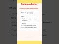 Superconductor critical magnetic field formula||superconductors#physics